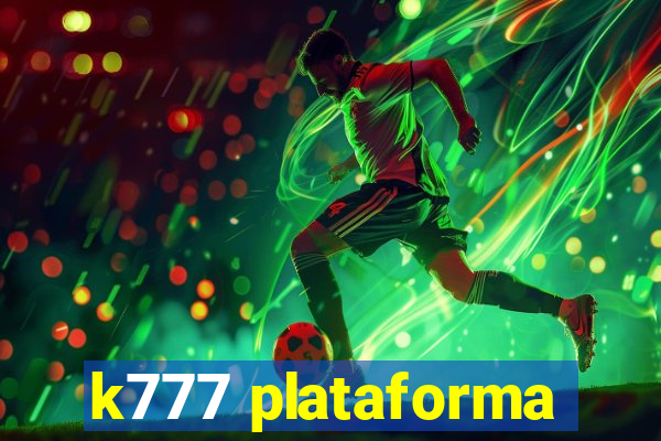 k777 plataforma